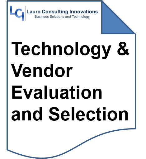 LCI's Technology & Vendor Evaluation and Selection LCI's Technology & Vendor Evaluation and Selection